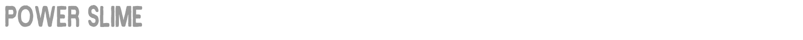Power Slime font preview